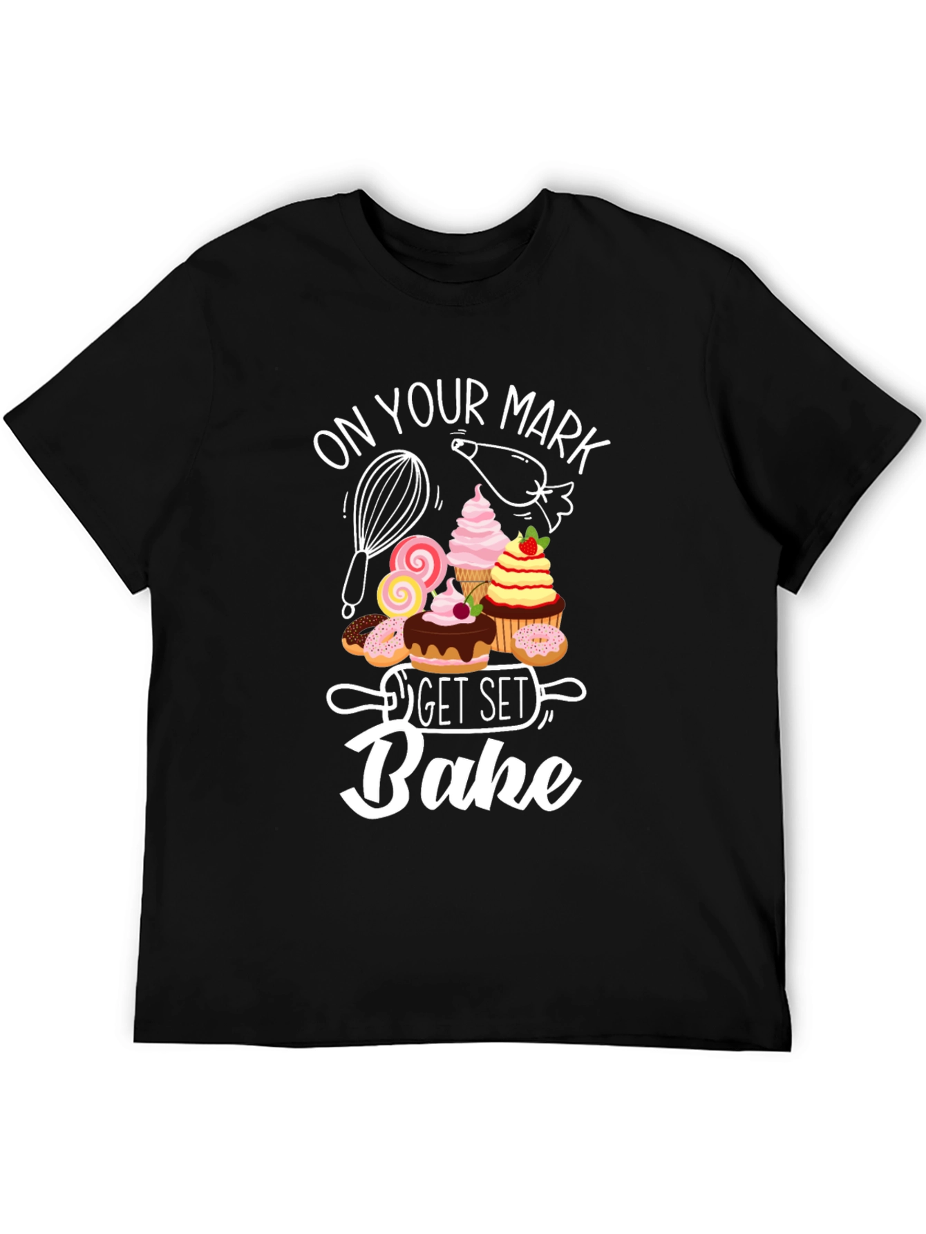 On Your Mark Get Set Bake T-Shirt