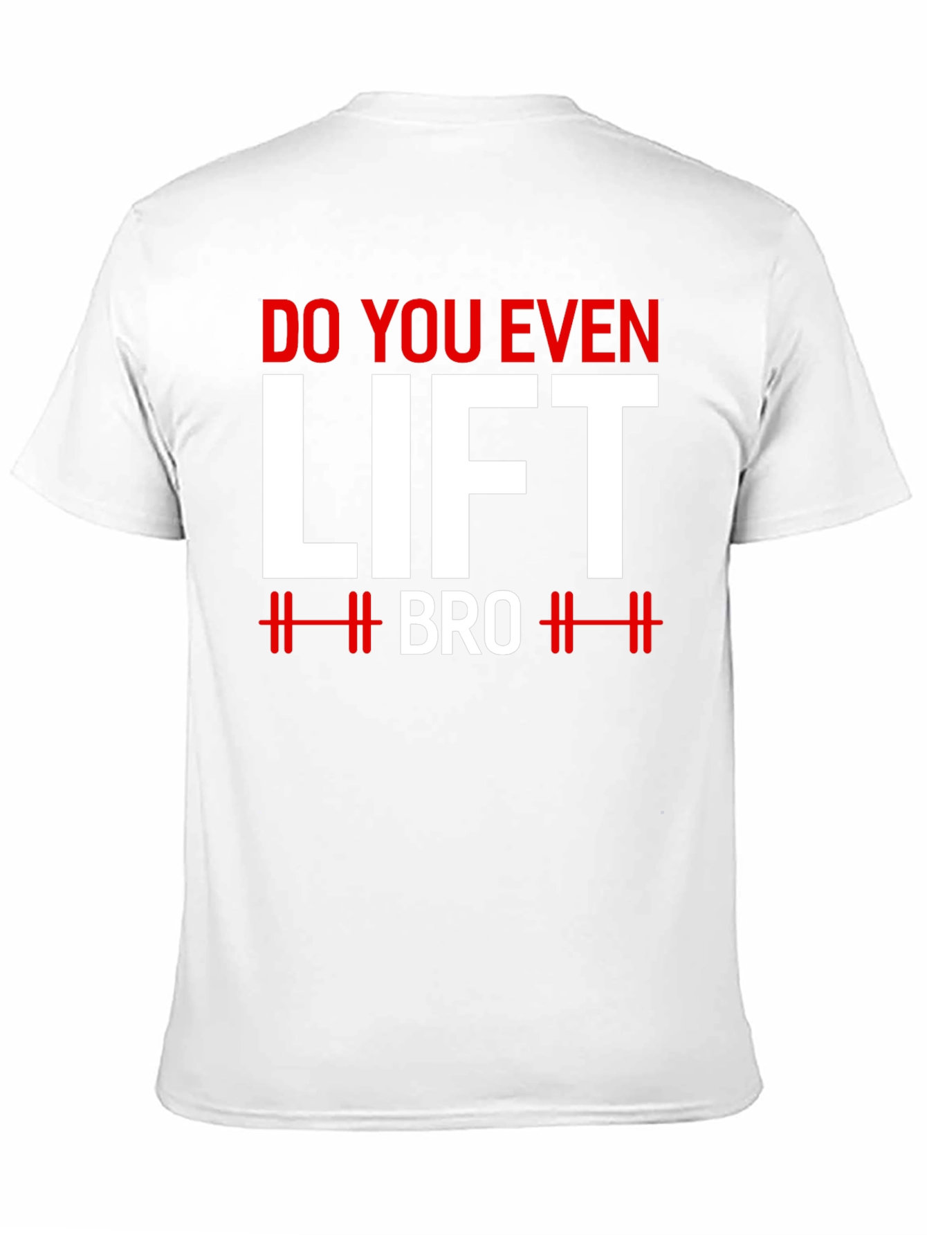 Do You Even Lift Bro? Graphic T-Shirt