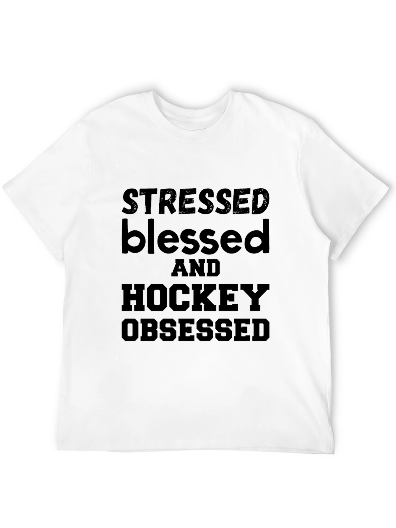 Stressed Blessed & Hockey Obsessed Tee
