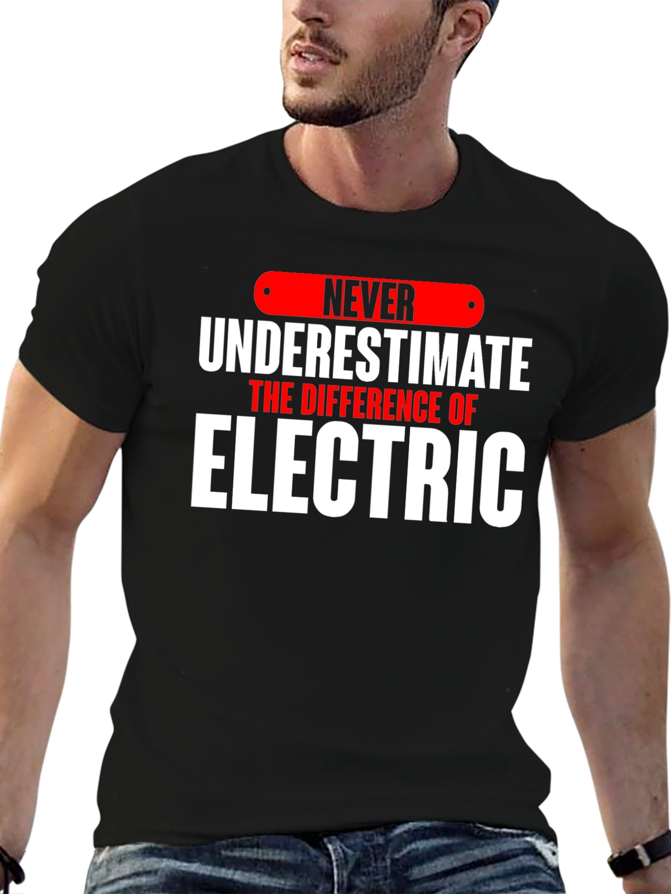 Never Underestimate Electric T-Shirt