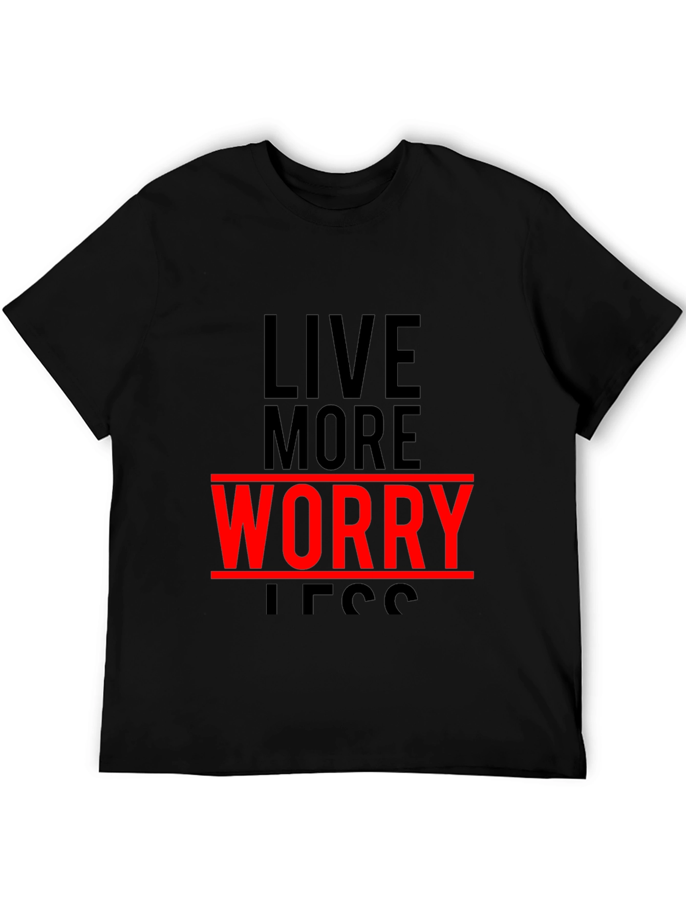 Live More Worry Less Graphic T-Shirt