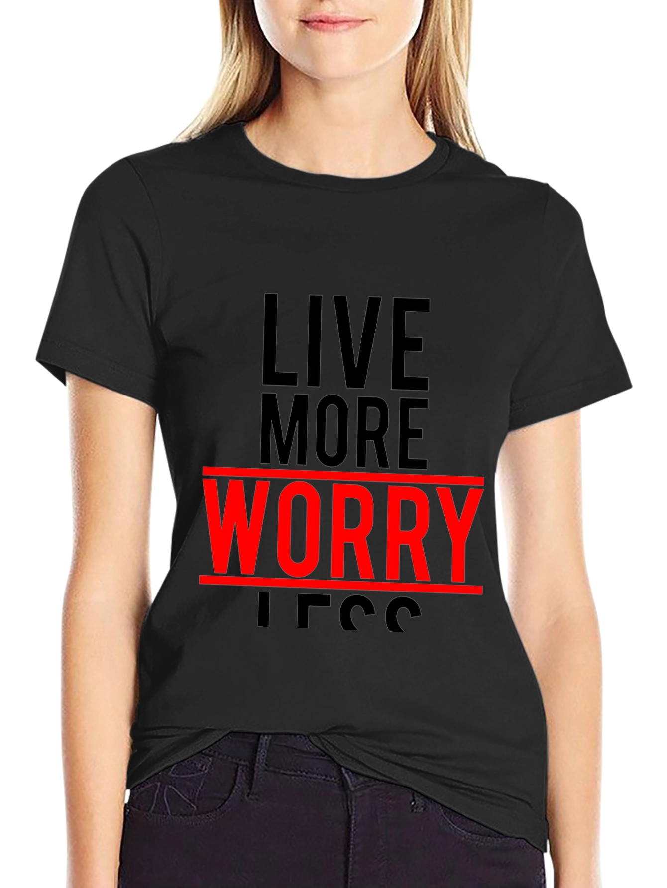 Live More Worry Less Graphic T-Shirt