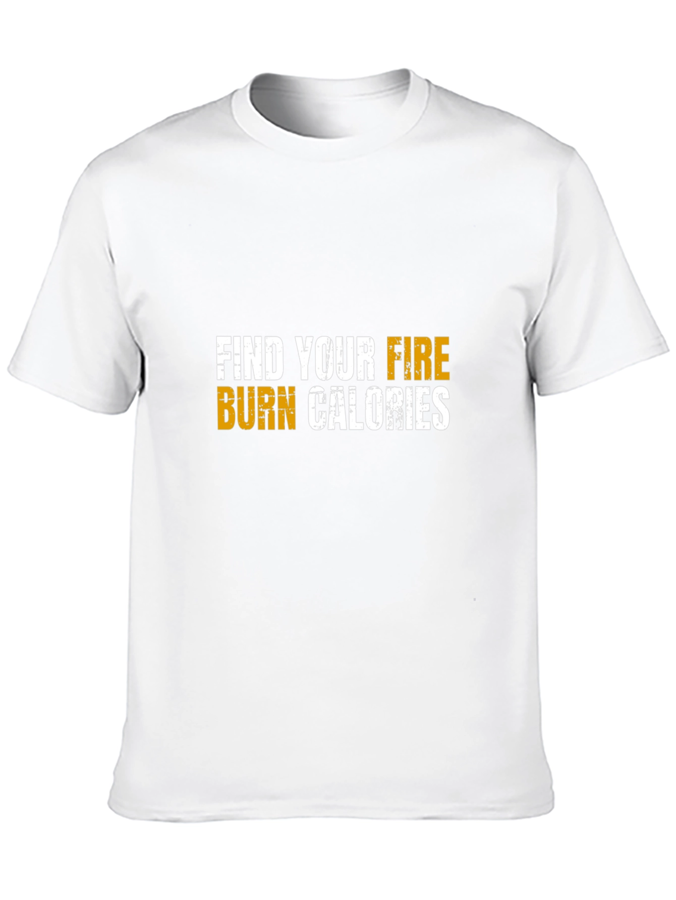 Find Your Fire Burn Calories Graphic Tee