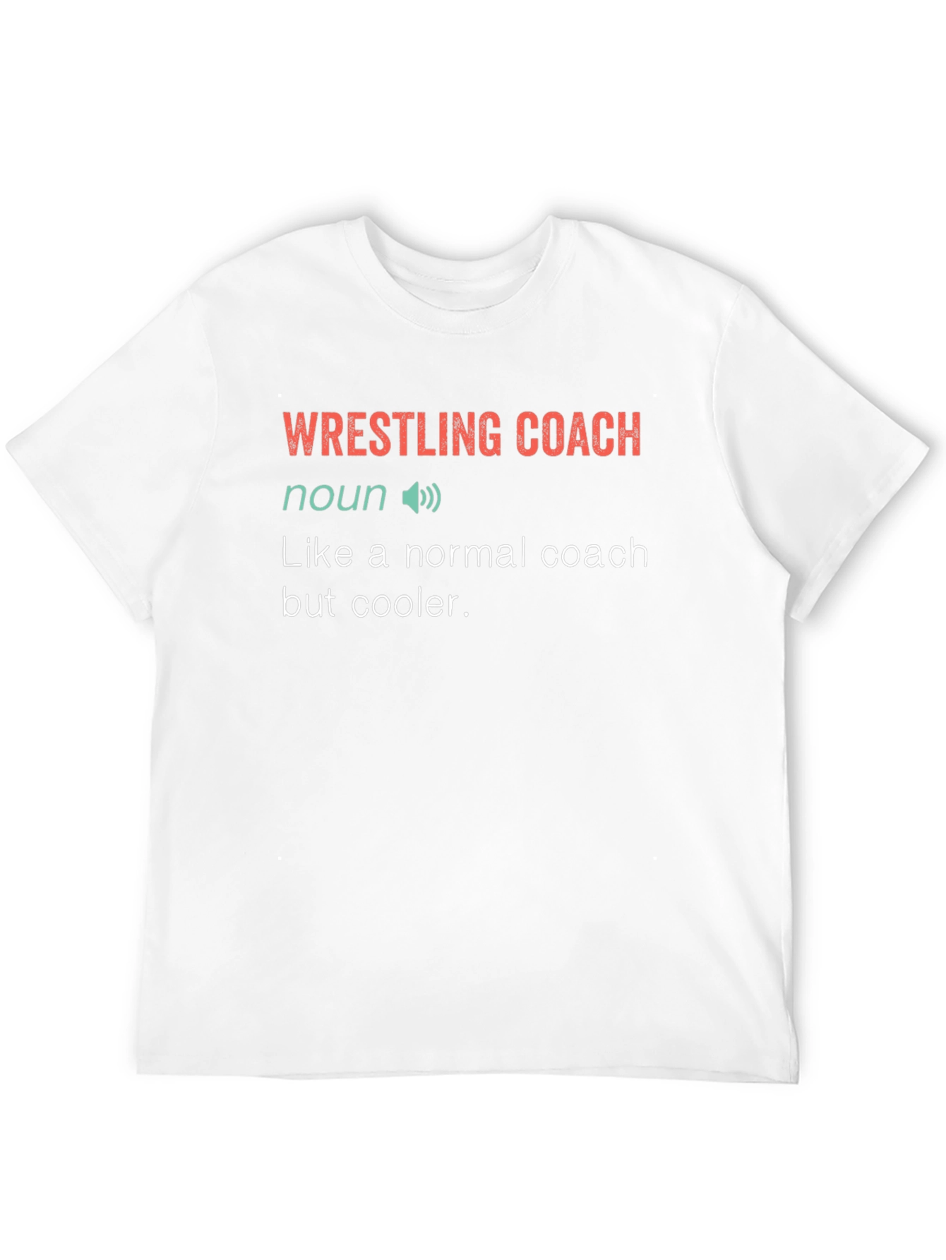 Wrestling Coach Definition T-Shirt