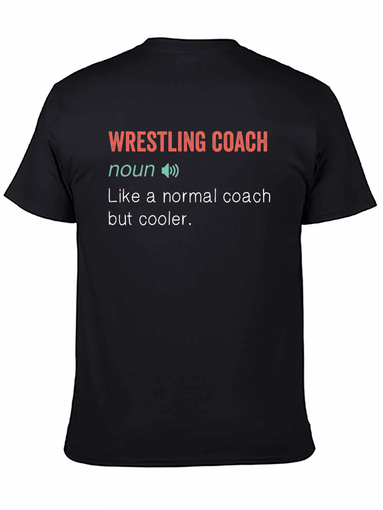 Wrestling Coach Definition T-Shirt
