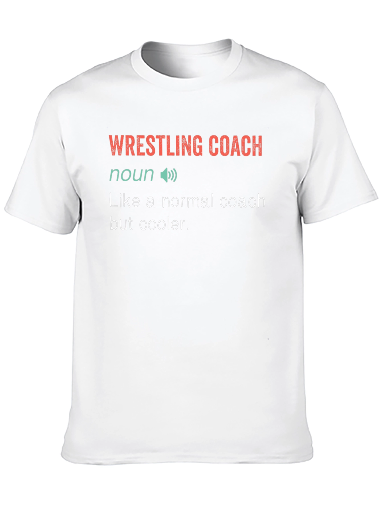 Wrestling Coach Definition T-Shirt