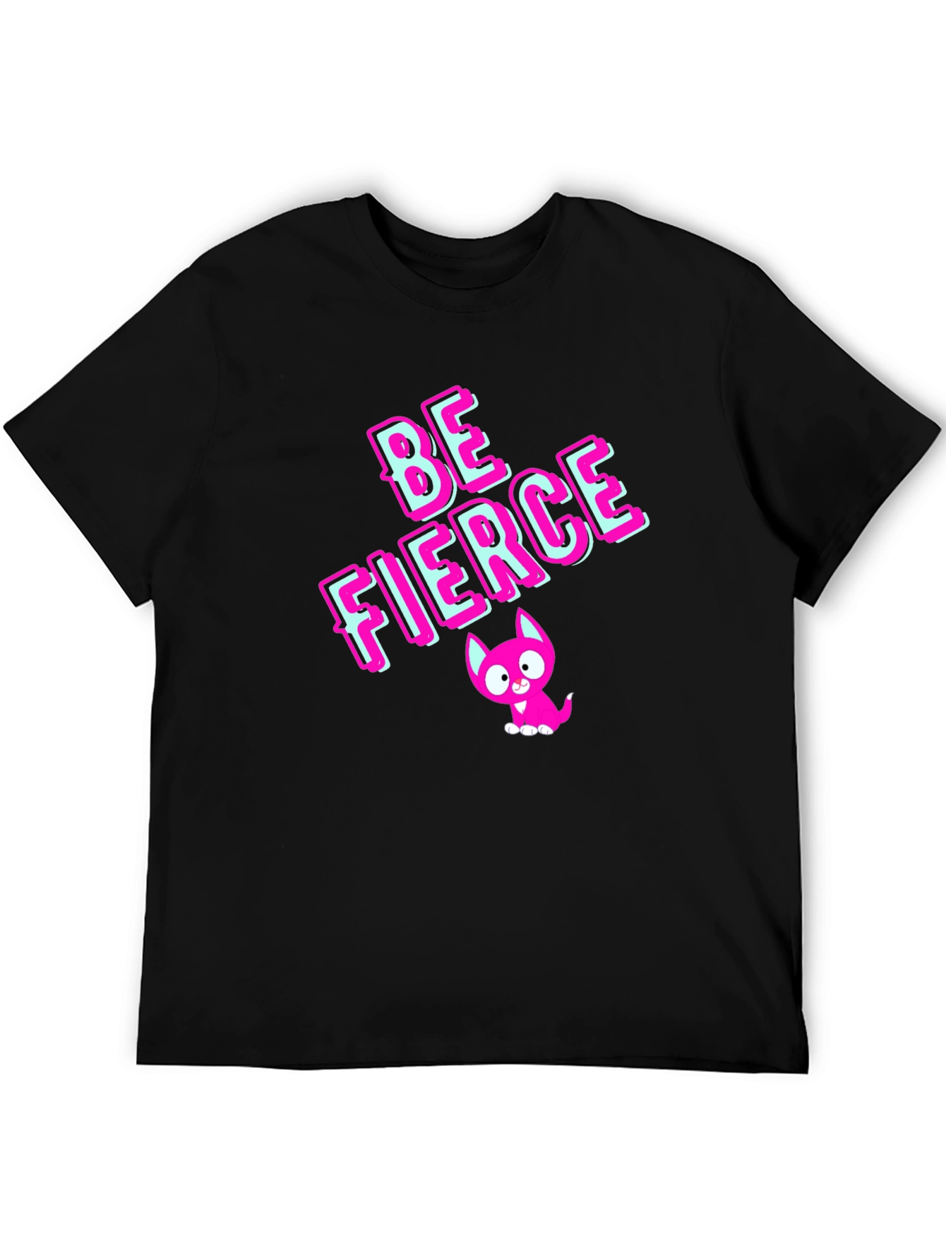 Be Fierce Graphic Tee - Stylish Black Cotton T-Shirt