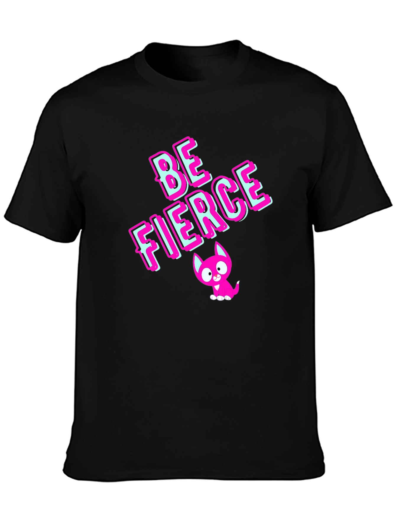 Be Fierce Graphic Tee - Stylish Black Cotton T-Shirt