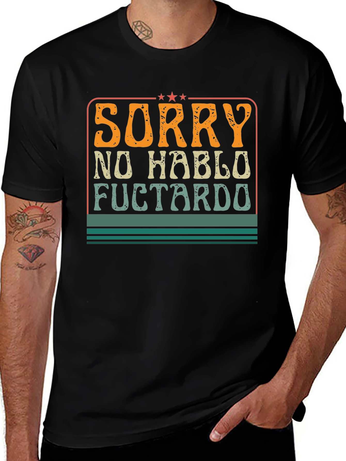Sorry No Hablo Fuctardo Funny Graphic Tee