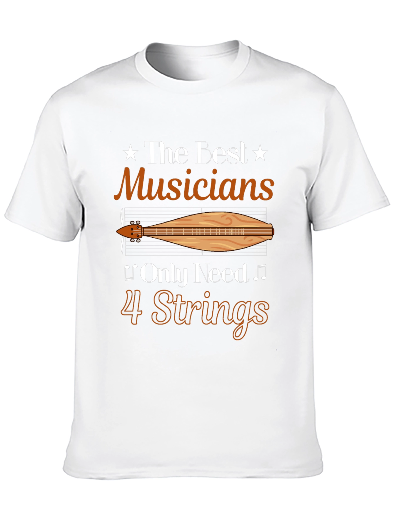 The Best Musicians 4 Strings T-Shirt