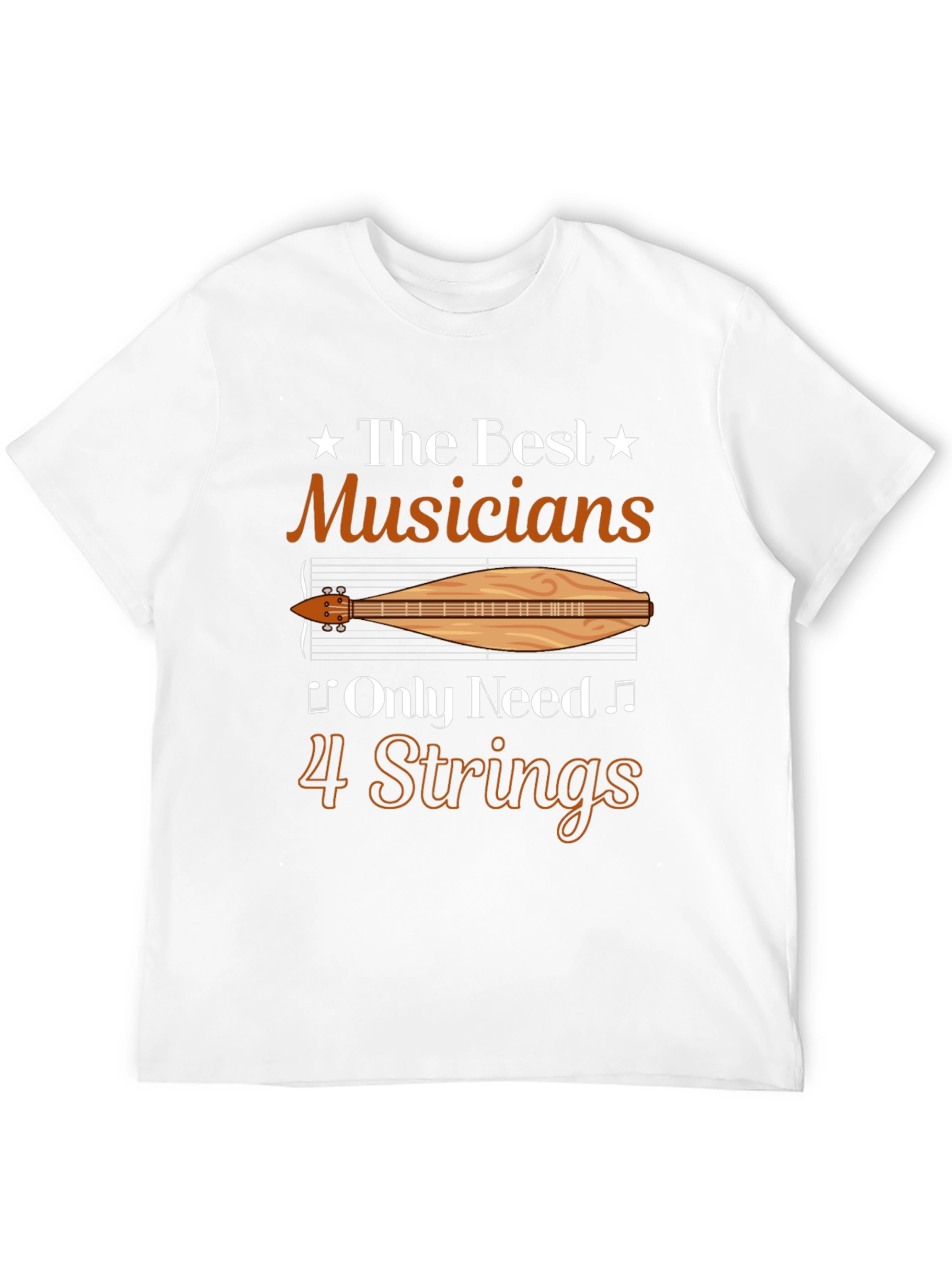 The Best Musicians 4 Strings T-Shirt