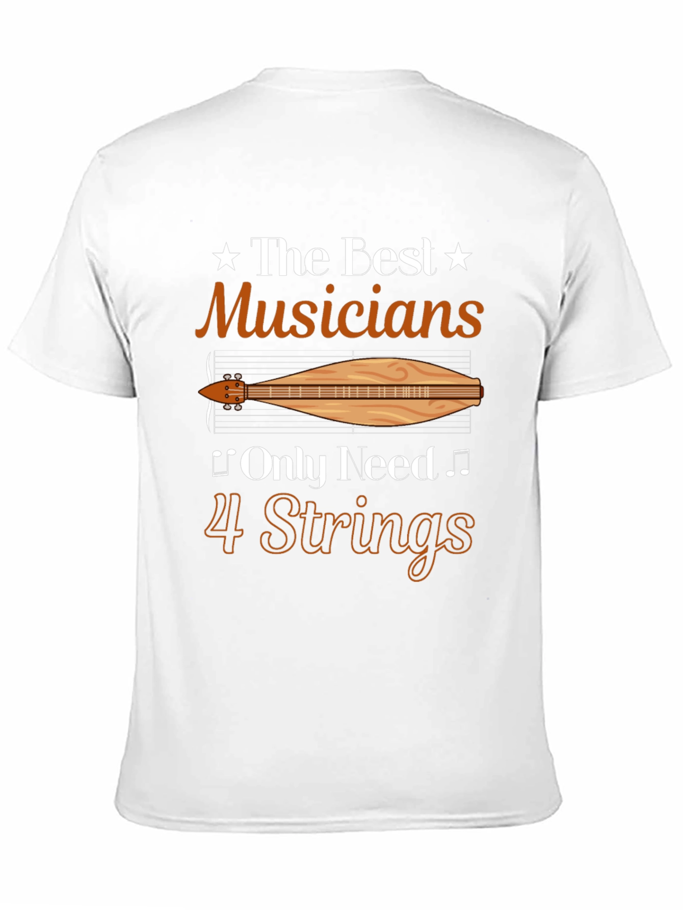 The Best Musicians 4 Strings T-Shirt