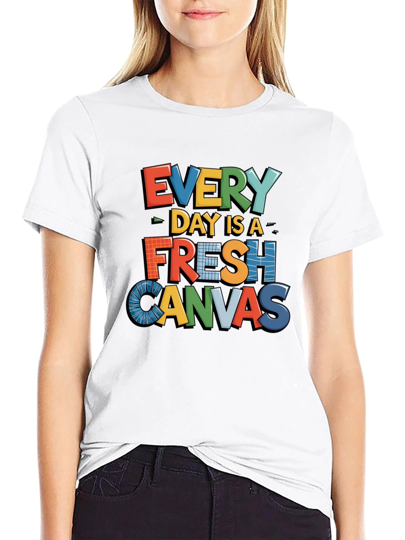Every Day is a Fresh Canvas Graphic Tee