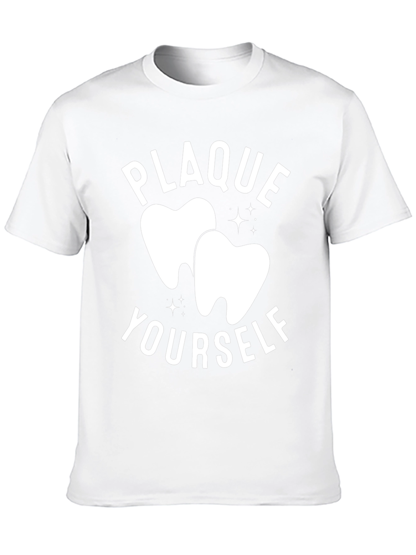 Plaque Yourself Funny Dentist T-Shirt