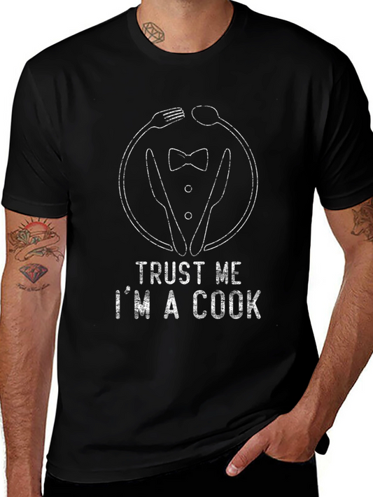 Trust Me Im A Cook T-Shirt