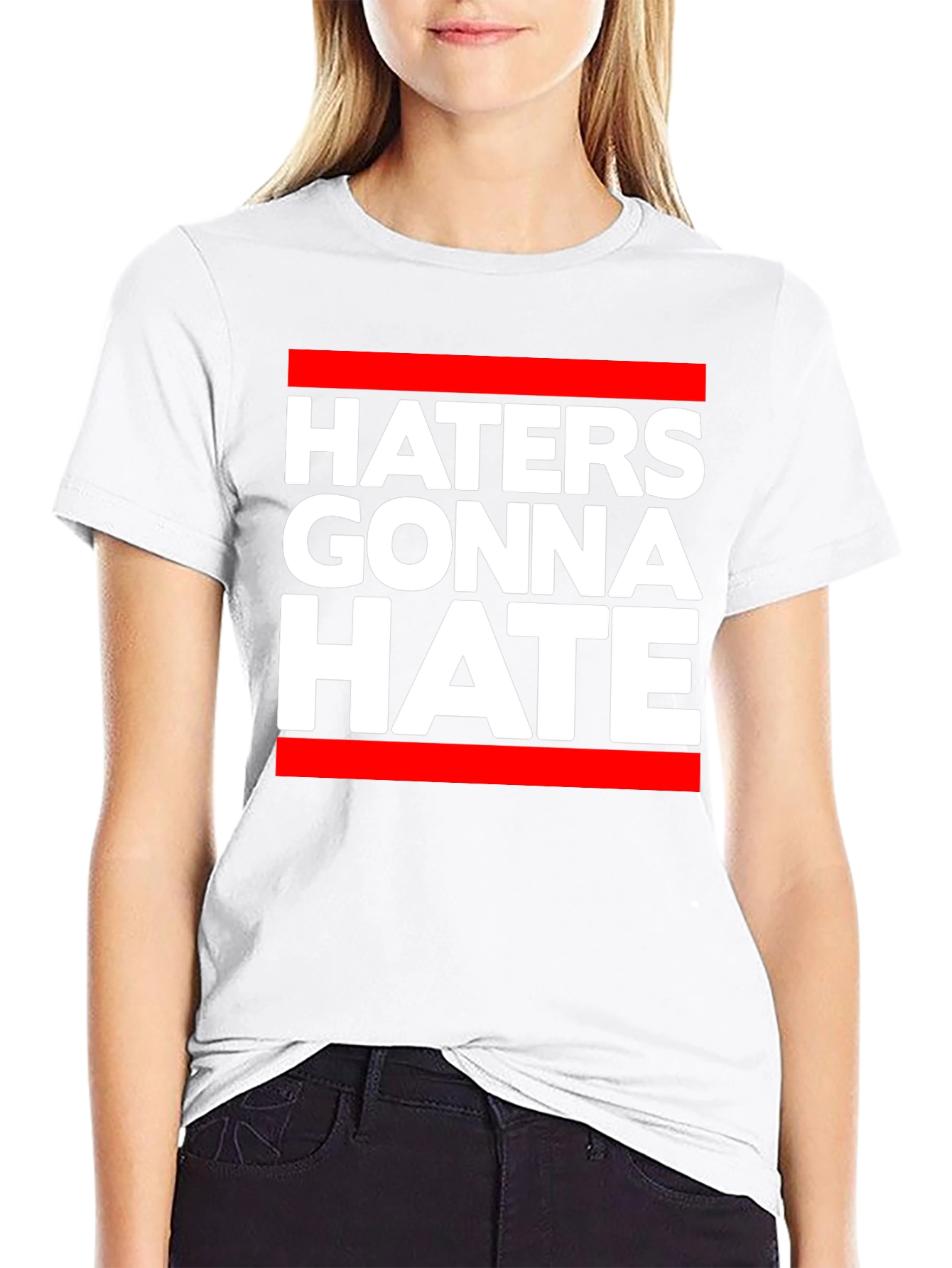Haters Gonna Hate Graphic T-Shirt