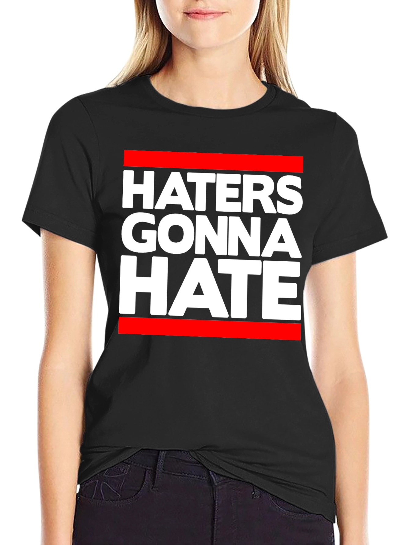 Haters Gonna Hate Graphic T-Shirt