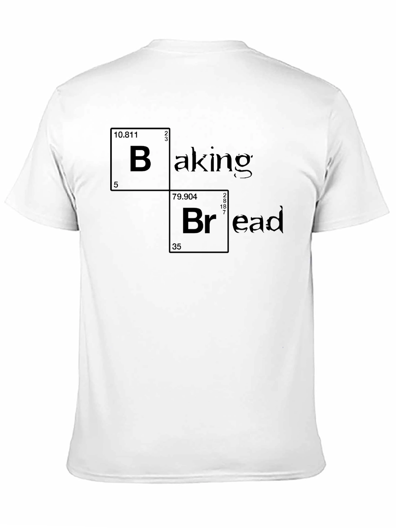 Baking Bread Periodic Table Funny T-Shirt