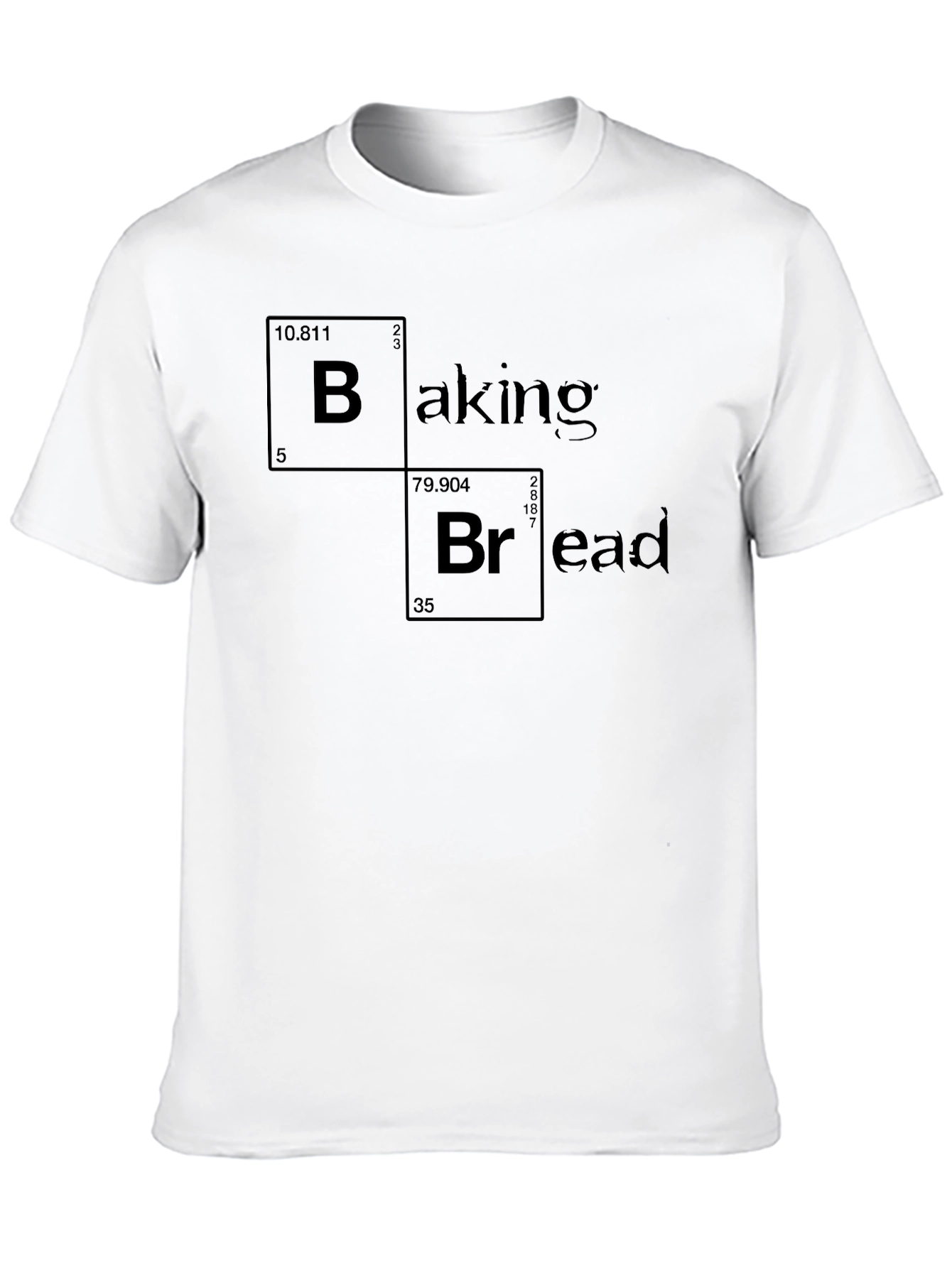 Baking Bread Periodic Table Funny T-Shirt