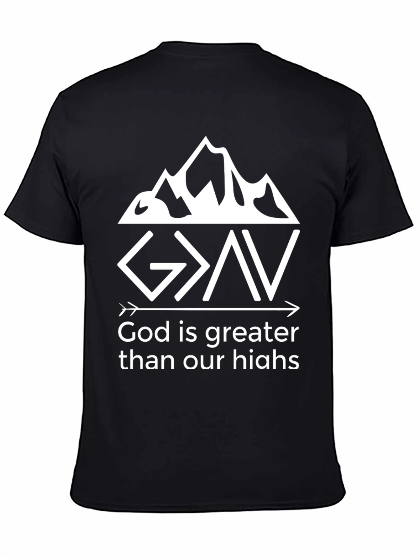 God is Greater T-Shirt - Christian Faith Tee