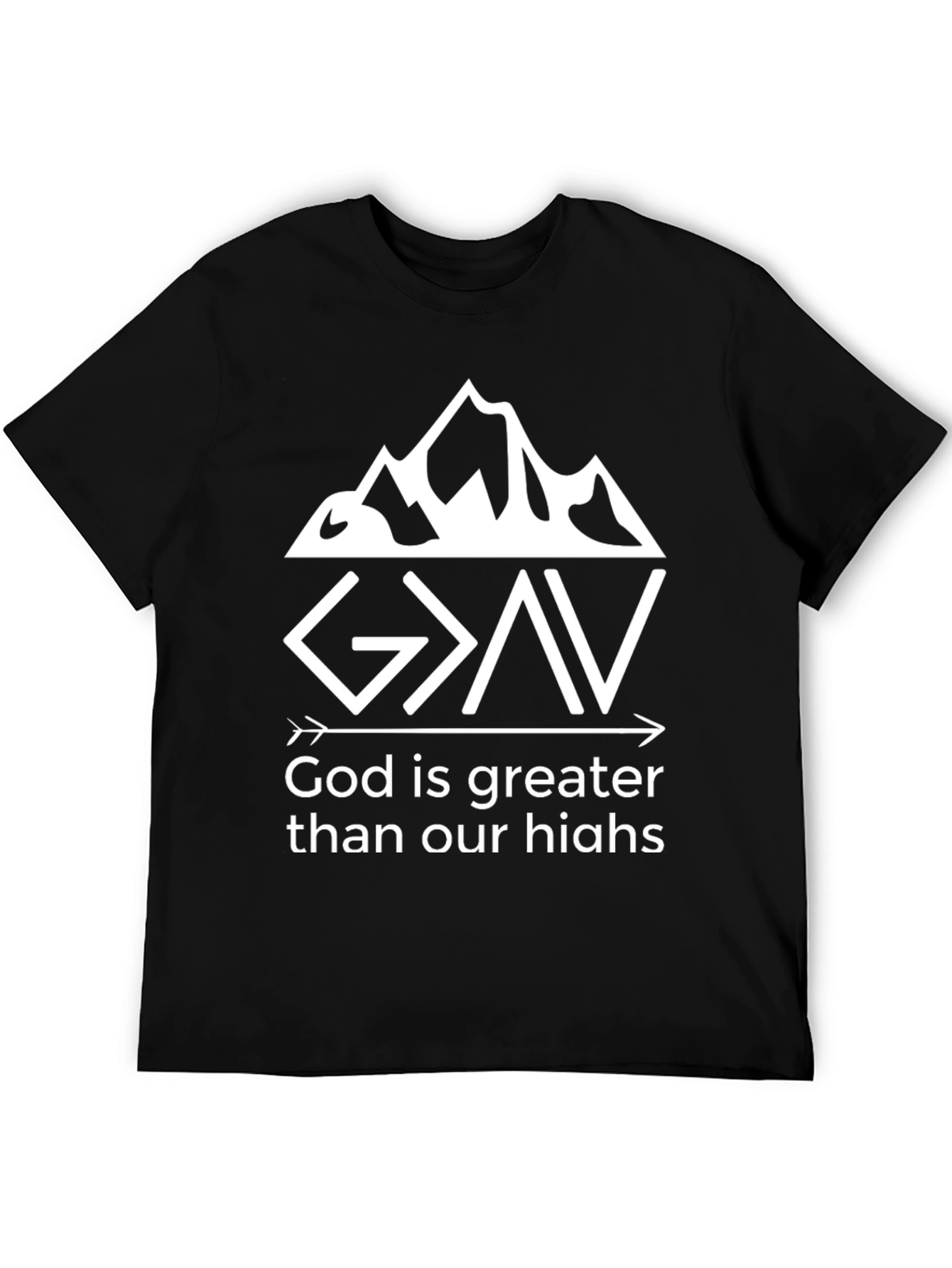 God is Greater T-Shirt - Christian Faith Tee