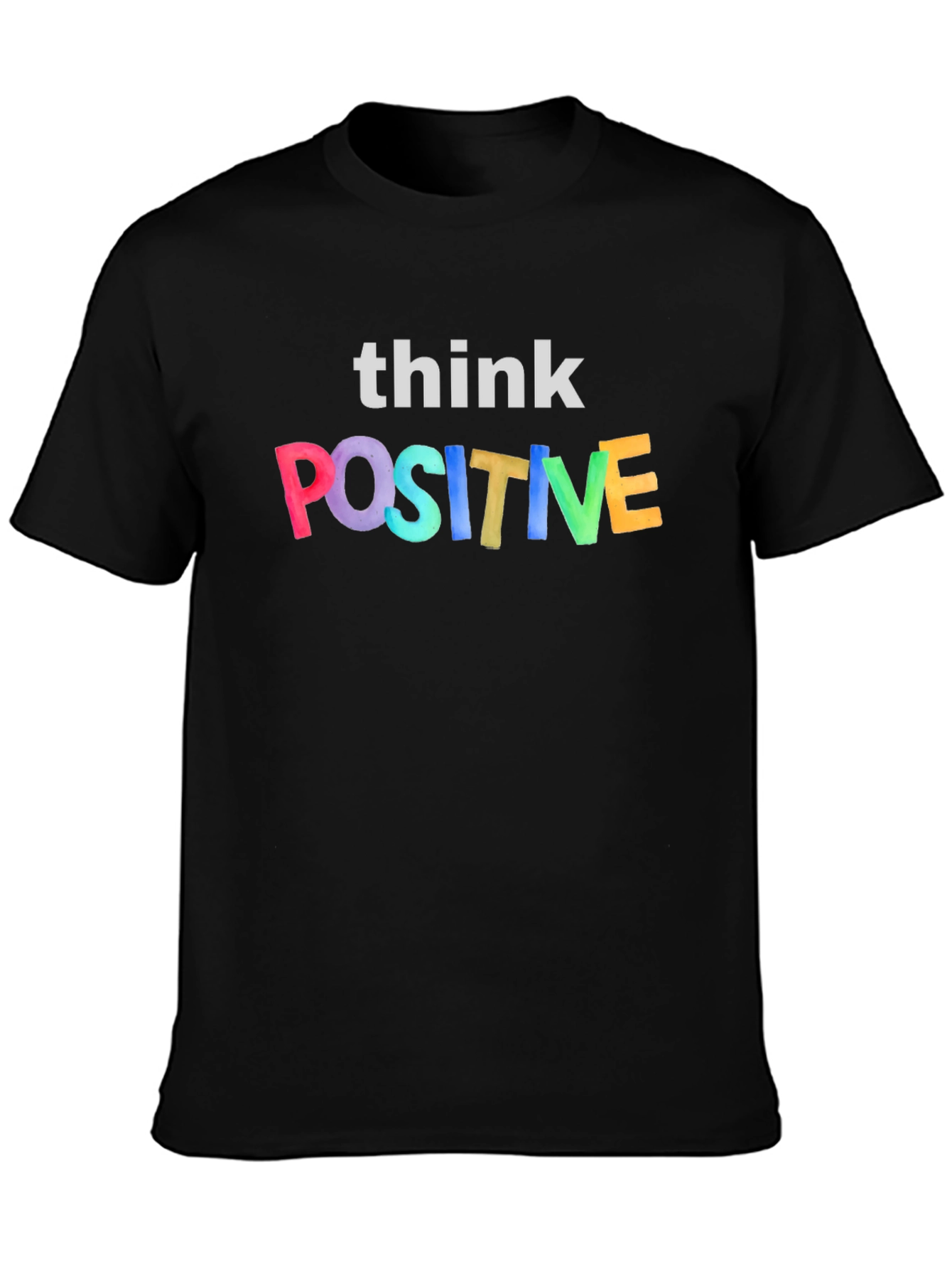 Think Positive Graphic Tee - Black Unisex T-Shirt