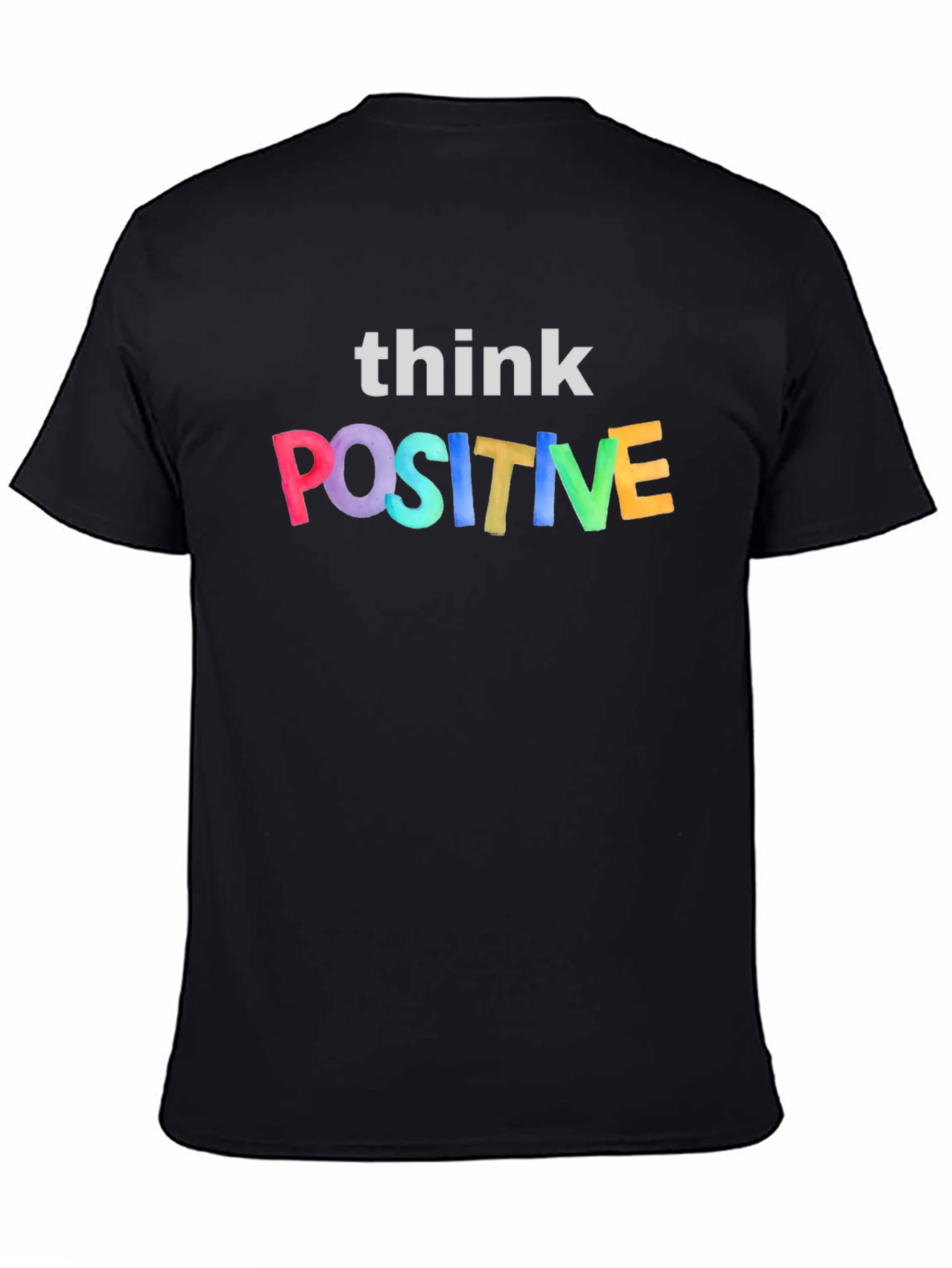 Think Positive Graphic Tee - Black Unisex T-Shirt