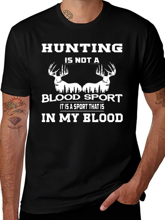 Hunting Is Not a Blood Sport Mens Graphic Tee