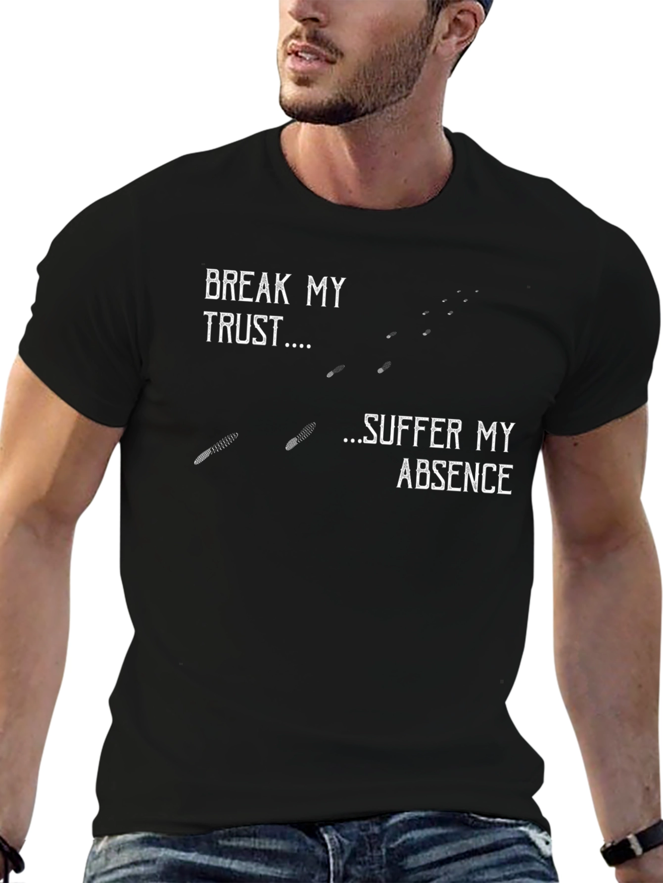 Break My Trust T-Shirt - Suffer My Absence