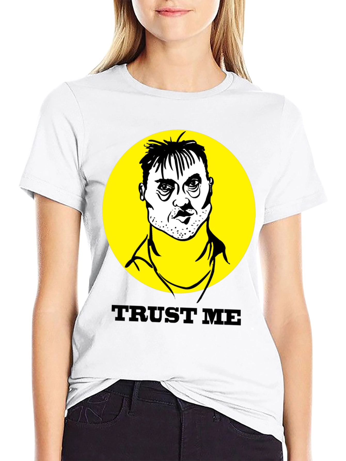 Trust Me T-Shirt - Adult Humor Tee