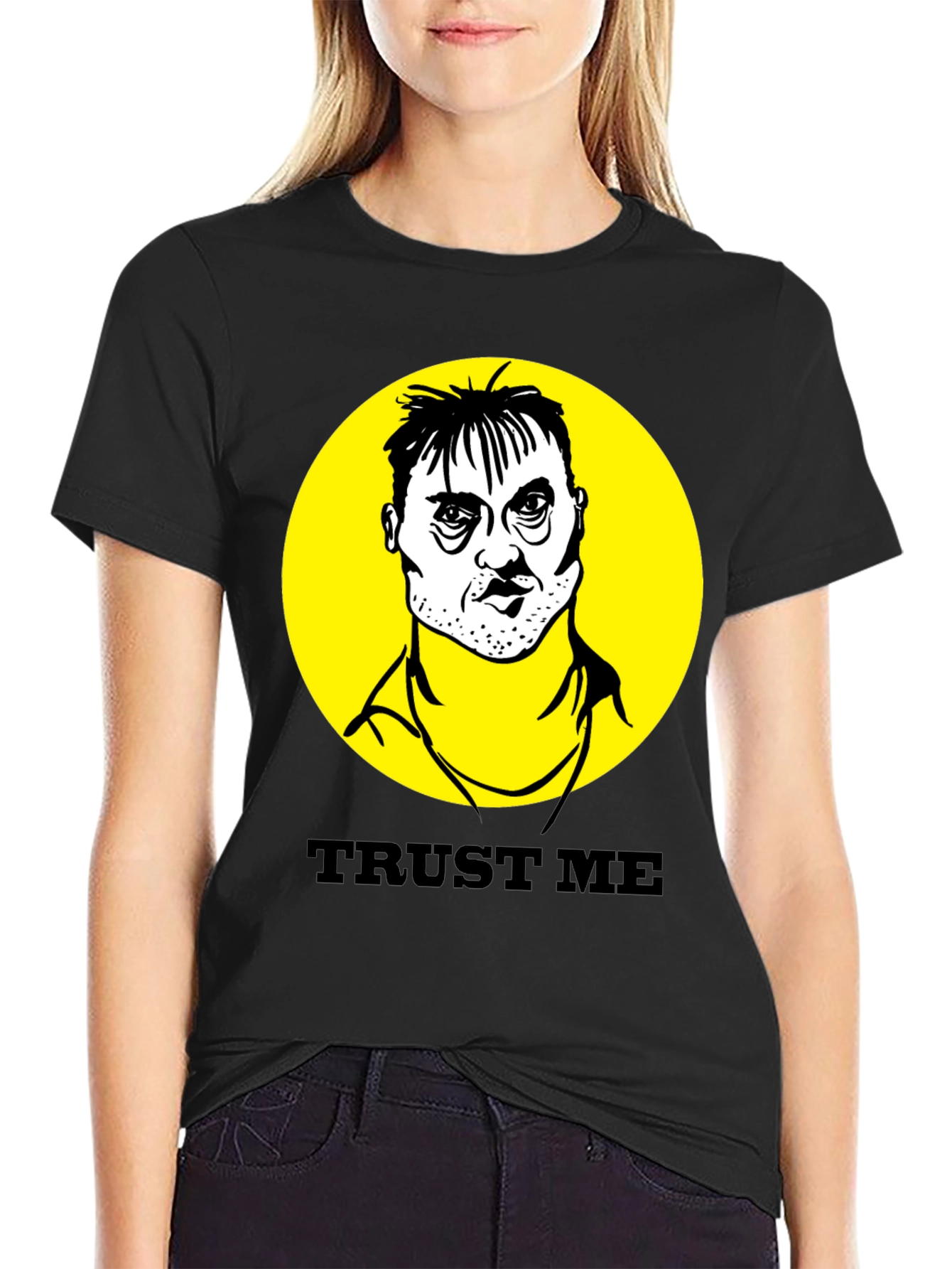 Trust Me T-Shirt - Adult Humor Tee