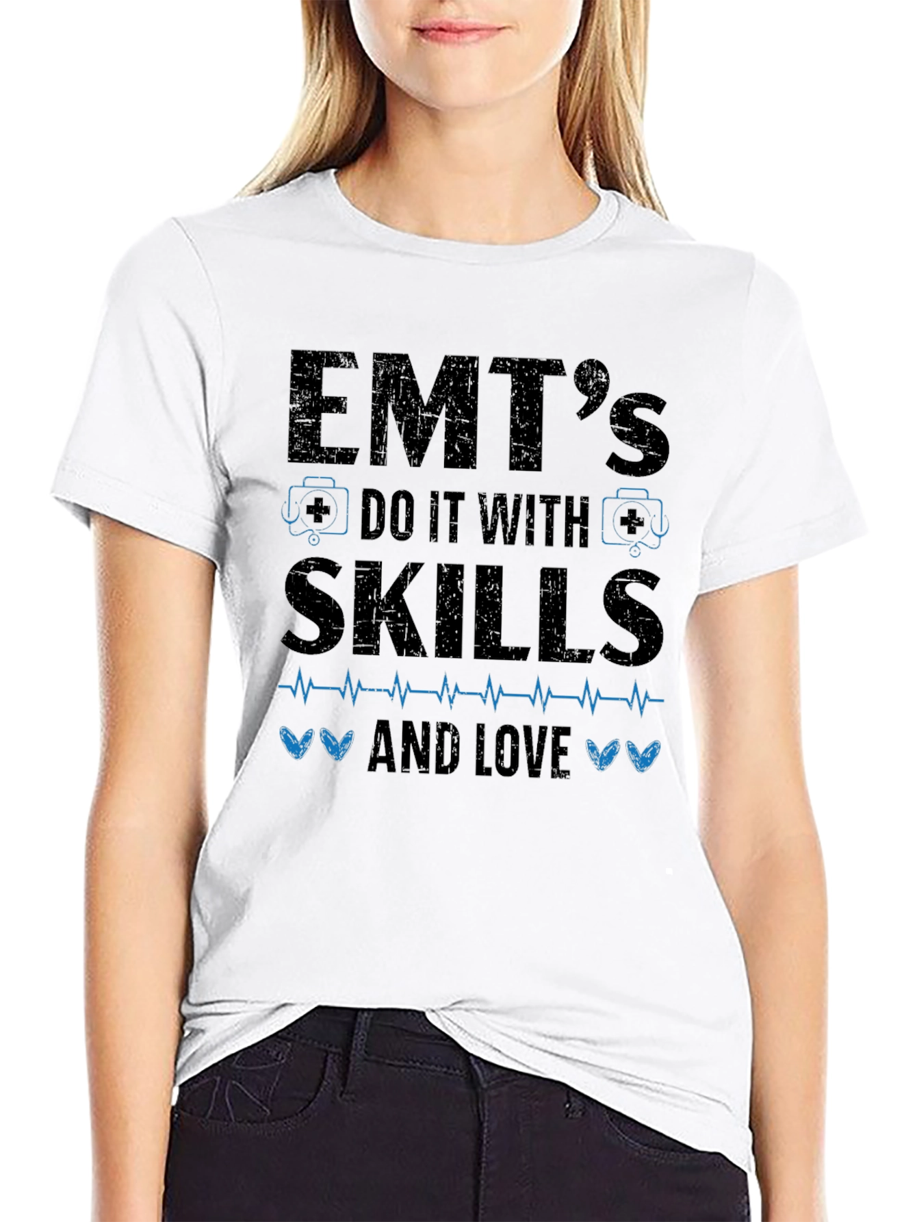 EMTs Do It With Skills and Love T-Shirt