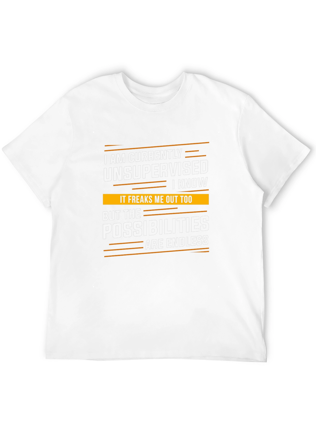 Unsupervised T-Shirt - Endless Possibilities