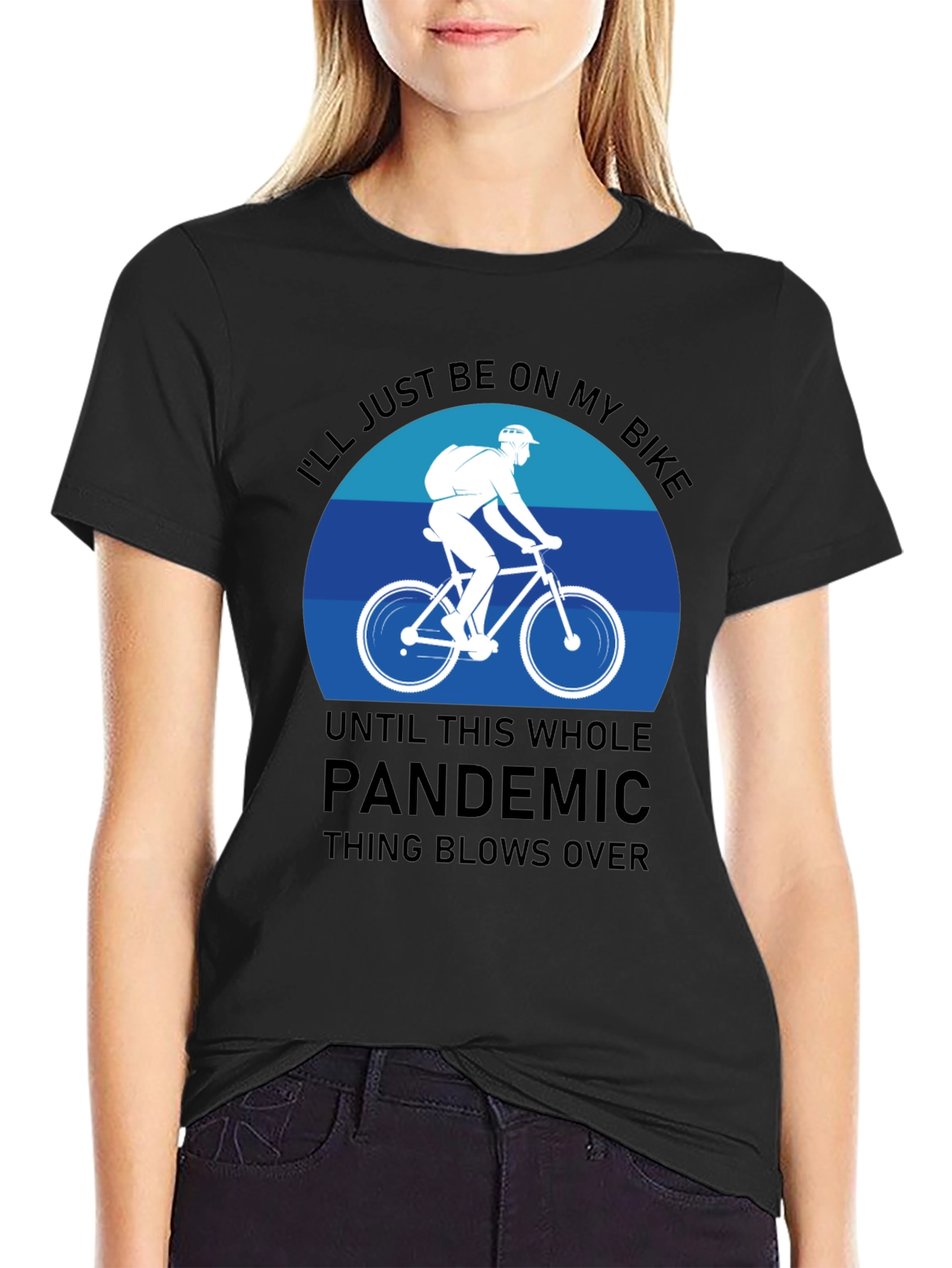 Bike Lover Pandemic T-Shirt: Ride Through It!