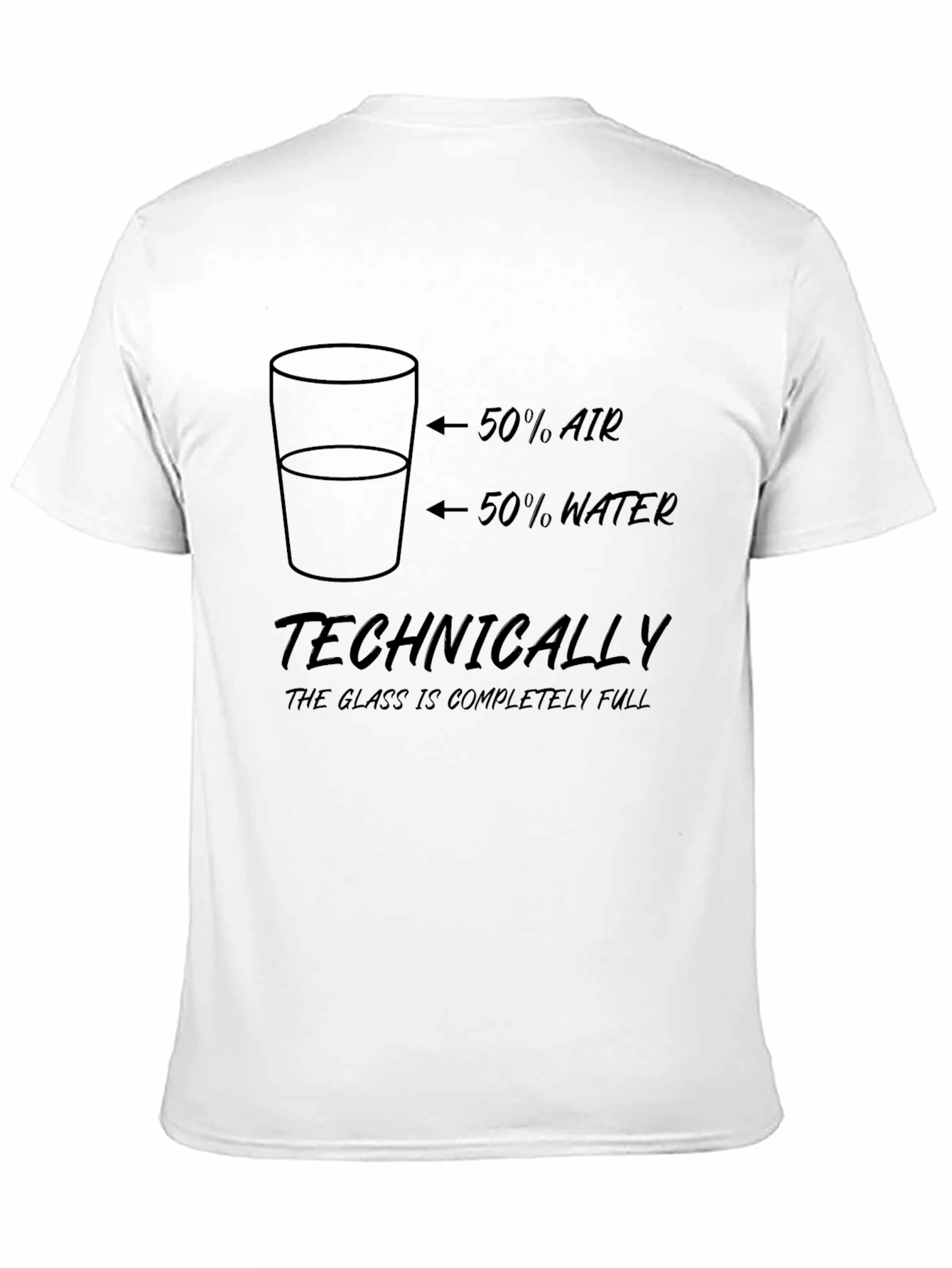Technically Full Glass T-Shirt - Funny Science Tee