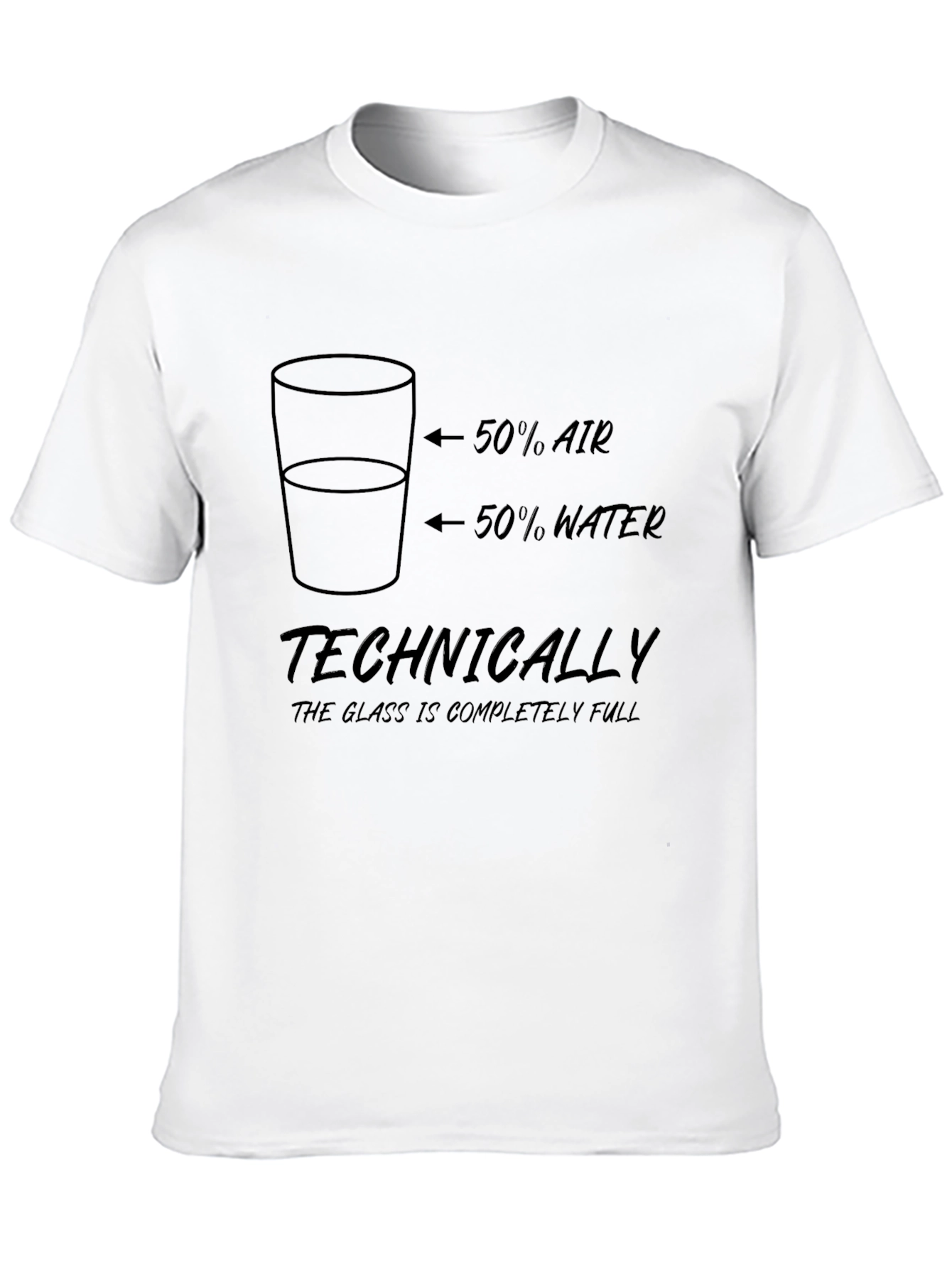 Technically Full Glass T-Shirt - Funny Science Tee