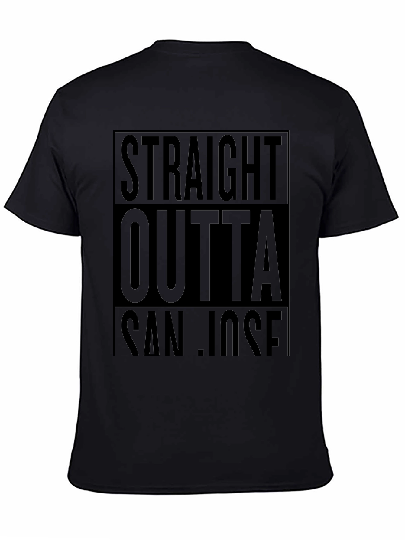 Straight Outta San Jose Black T-Shirt