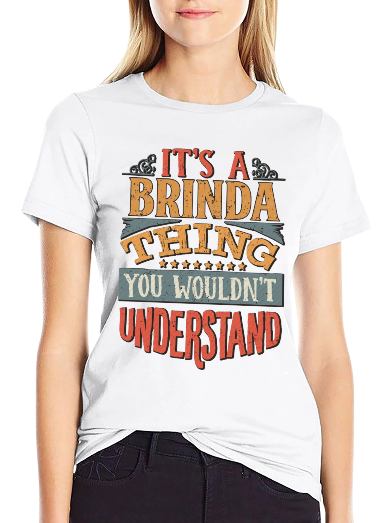 Its a Brinda Thing T-Shirt - You Wouldnt Understand