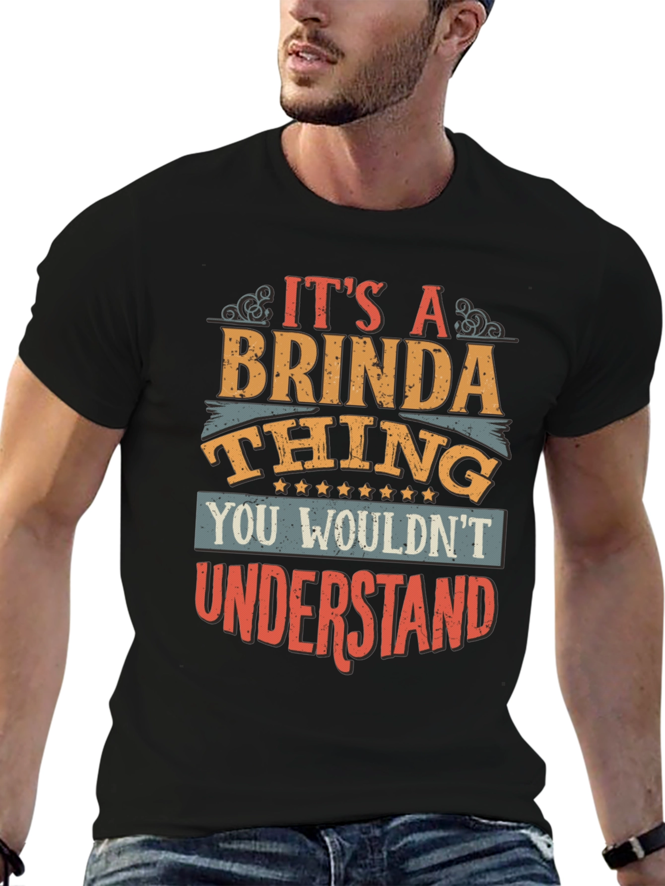 Its a Brinda Thing T-Shirt - You Wouldnt Understand