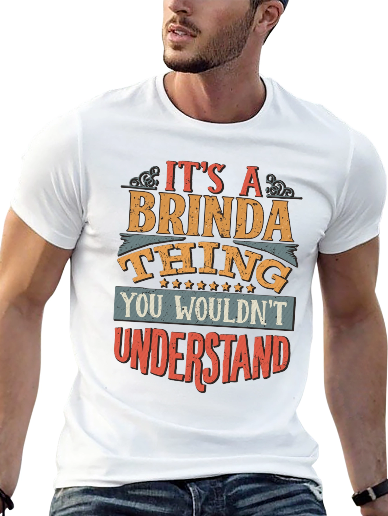 Its a Brinda Thing T-Shirt - You Wouldnt Understand