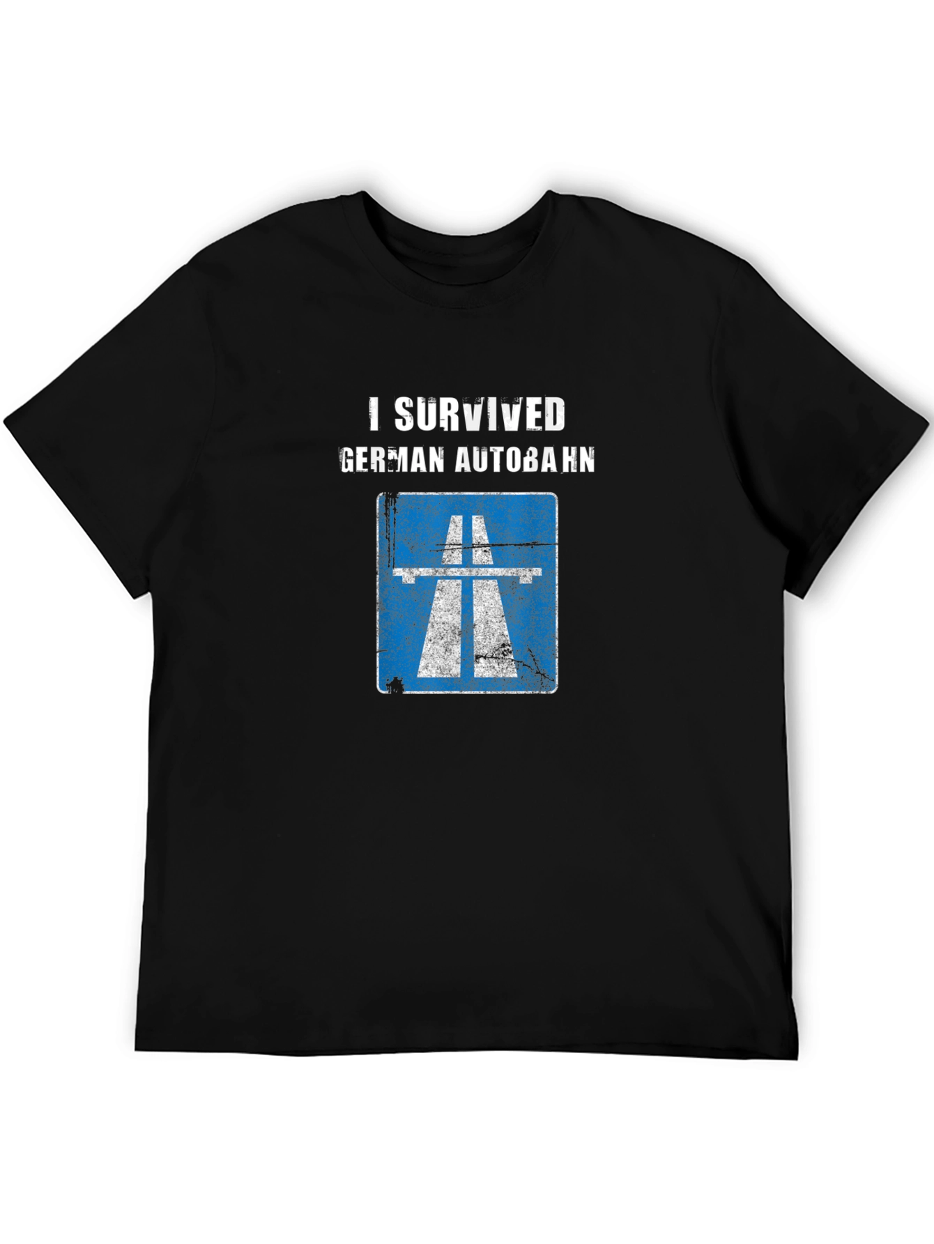 I Survived German Autobahn T-Shirt