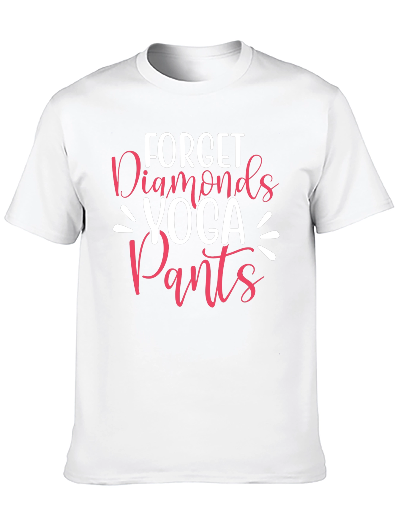 Forget Diamonds Yoga Pants T-Shirt