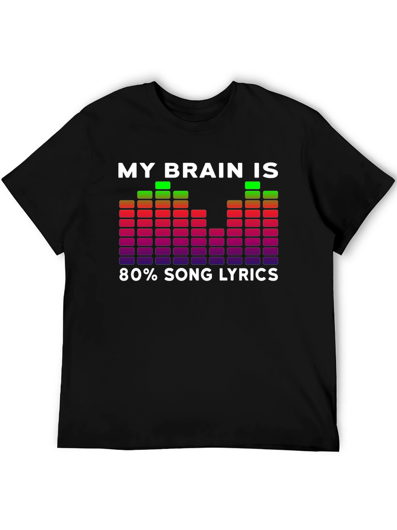 My Brain Is 80% Song Lyrics Graphic T-Shirt