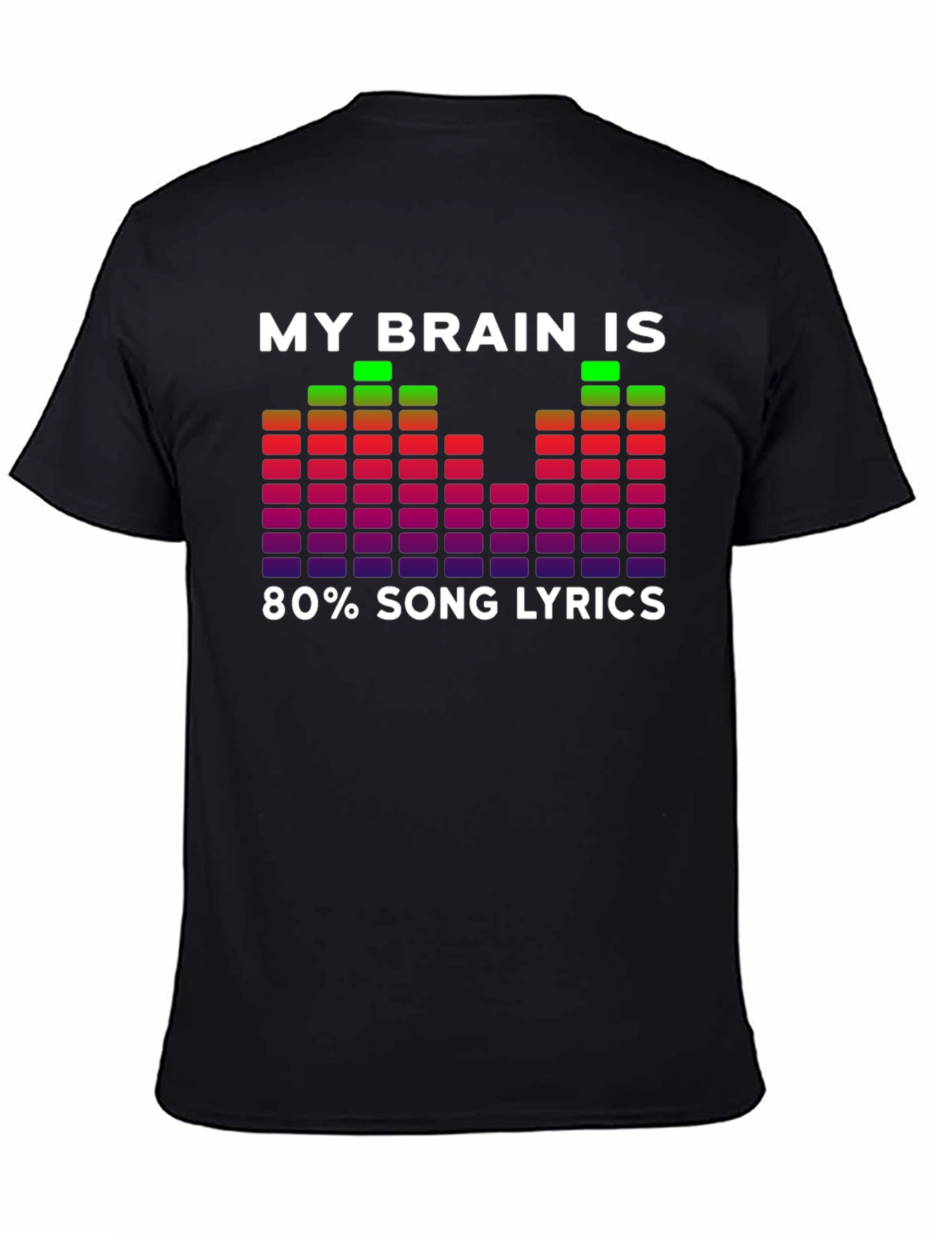 My Brain Is 80% Song Lyrics Graphic T-Shirt