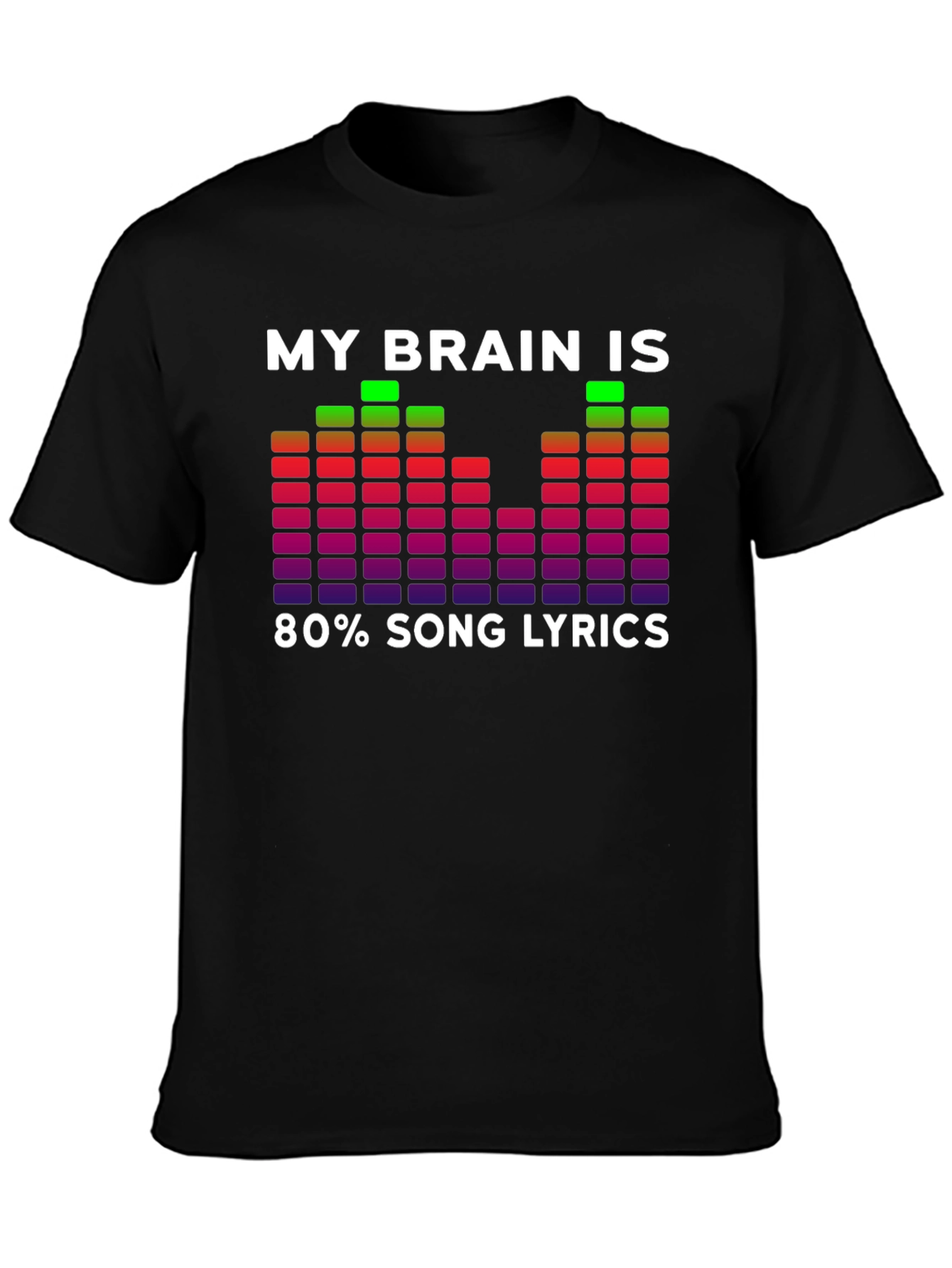 My Brain Is 80% Song Lyrics Graphic T-Shirt