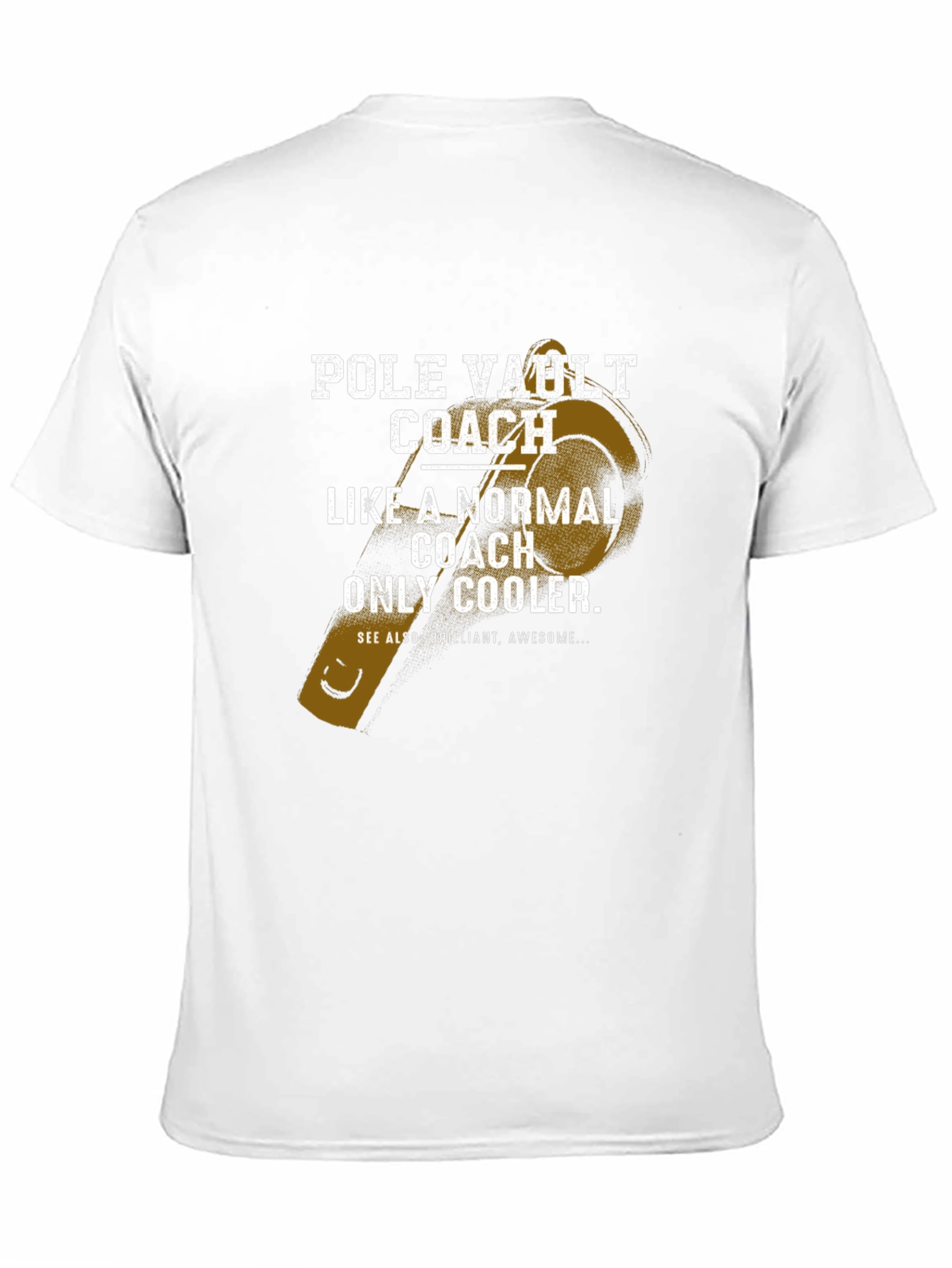 Pole Vault Coach T-Shirt - Cool Normal Awesome