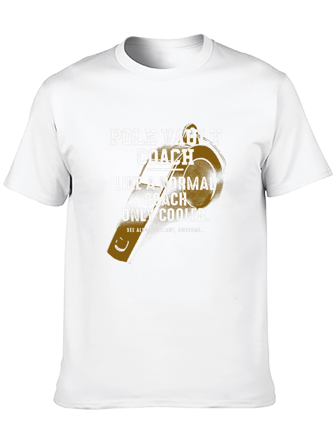 Pole Vault Coach T-Shirt - Cool Normal Awesome