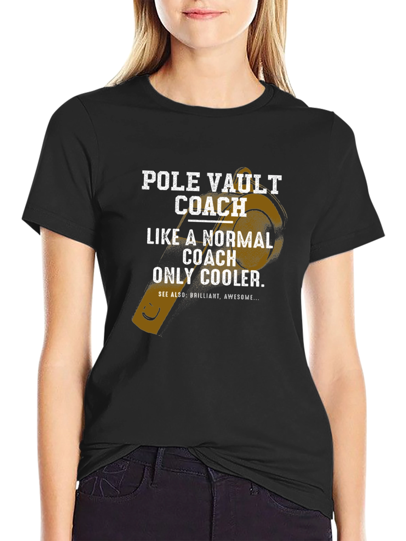 Pole Vault Coach T-Shirt - Cool Normal Awesome