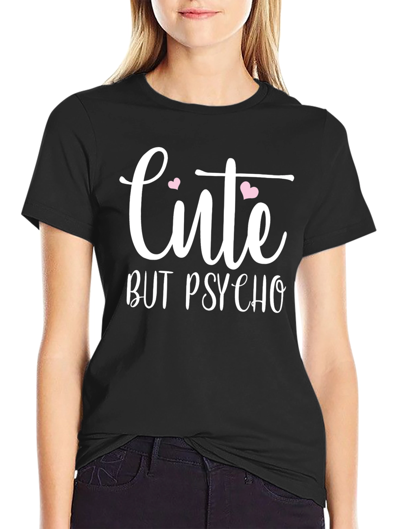 Cute But Psycho T-Shirt