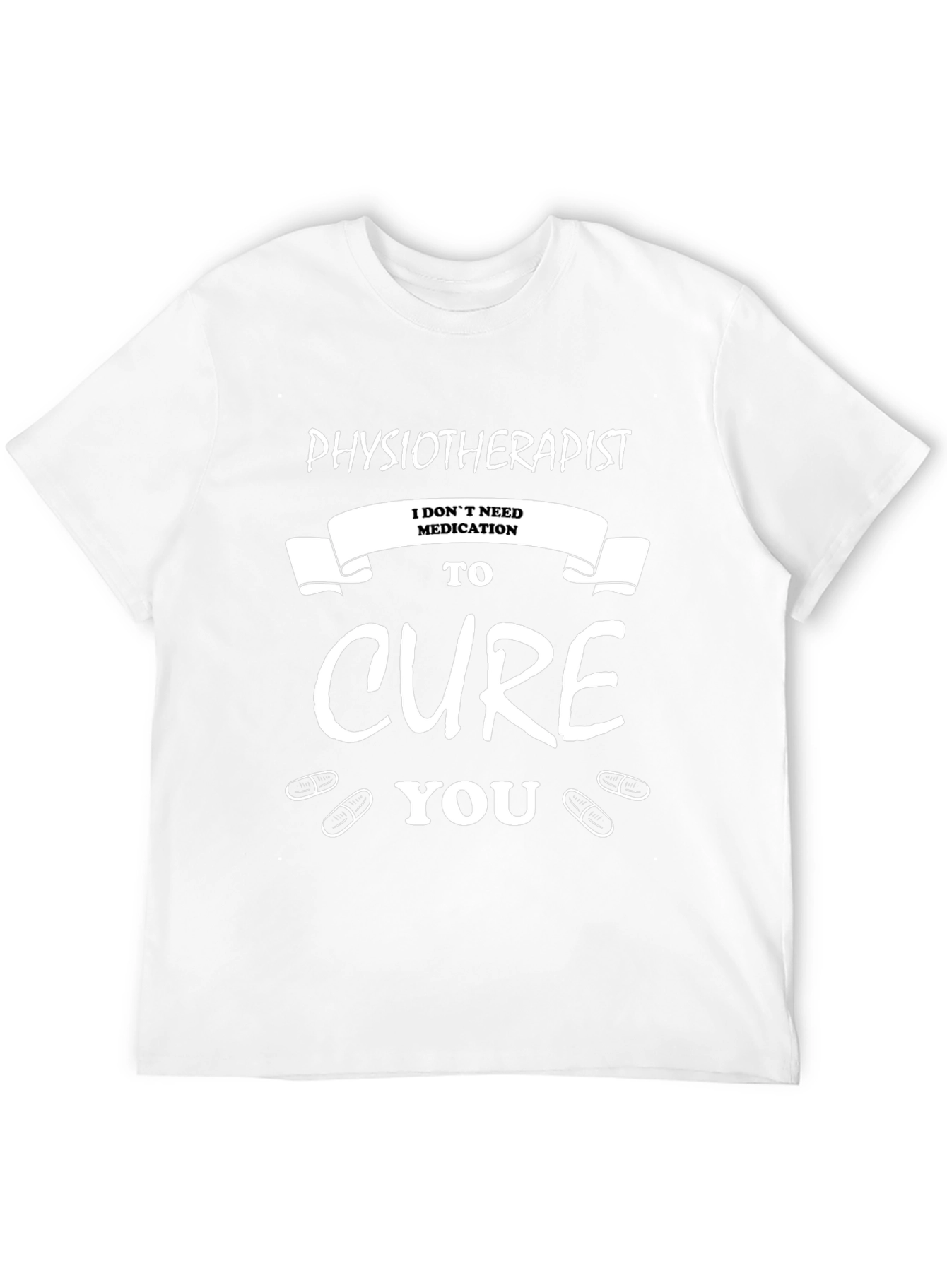 Physiotherapist Cure You Graphic Tee - Black